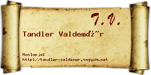 Tandler Valdemár névjegykártya